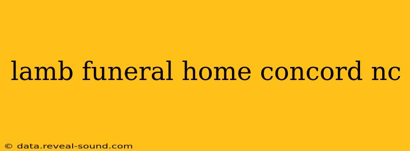 lamb funeral home concord nc