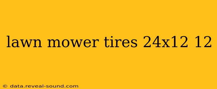 lawn mower tires 24x12 12