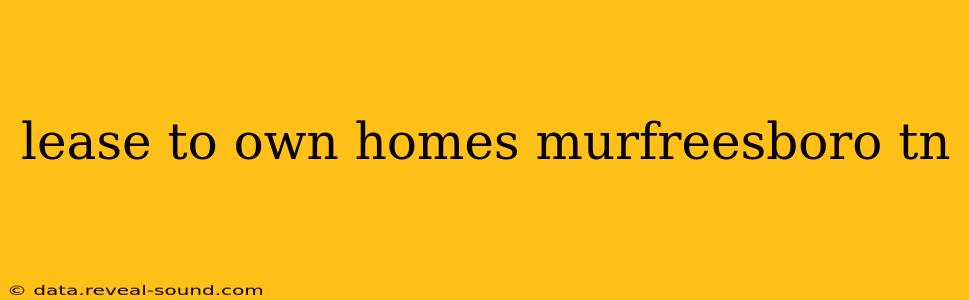 lease to own homes murfreesboro tn