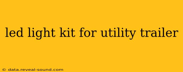 led light kit for utility trailer