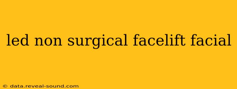 led non surgical facelift facial