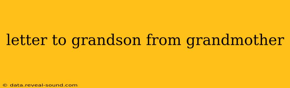 letter to grandson from grandmother