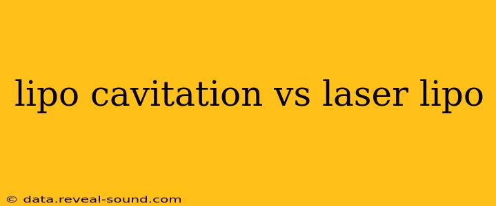 lipo cavitation vs laser lipo