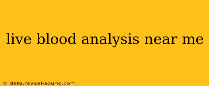 live blood analysis near me