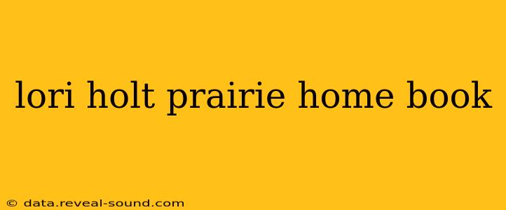 lori holt prairie home book