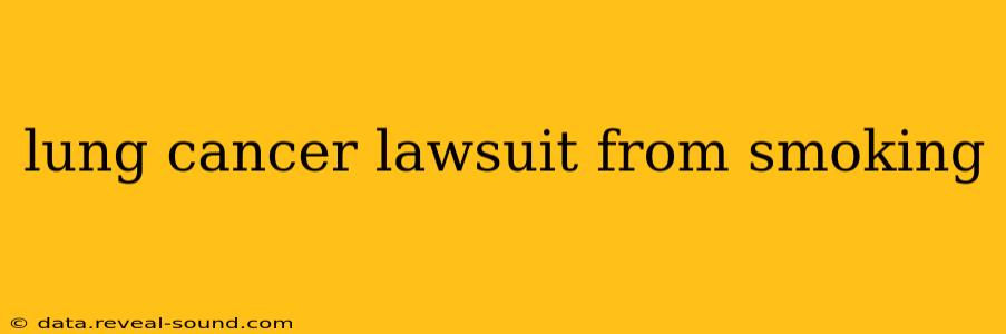 lung cancer lawsuit from smoking