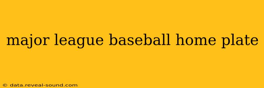 major league baseball home plate