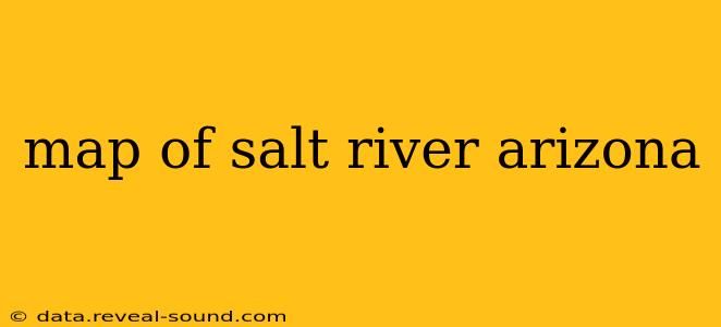 map of salt river arizona