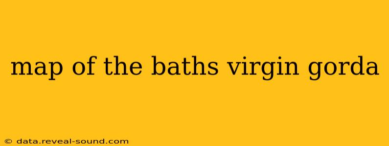 map of the baths virgin gorda