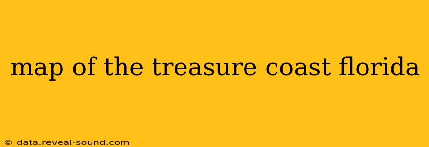map of the treasure coast florida