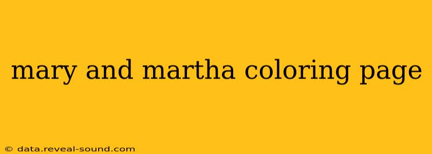 mary and martha coloring page