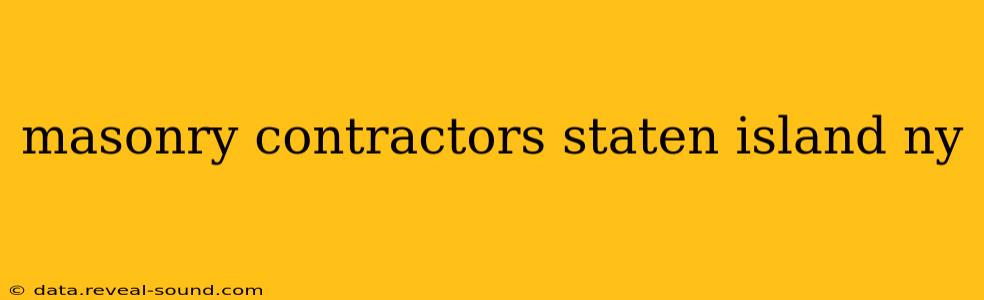 masonry contractors staten island ny