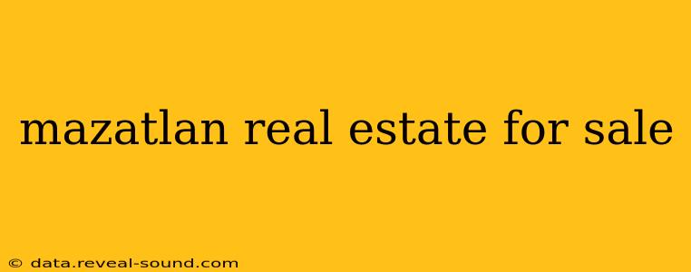 mazatlan real estate for sale