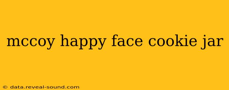 mccoy happy face cookie jar