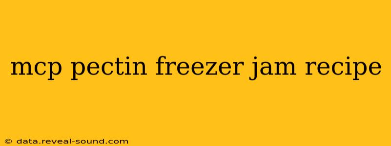 mcp pectin freezer jam recipe