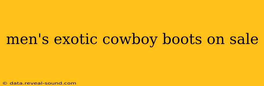 men's exotic cowboy boots on sale