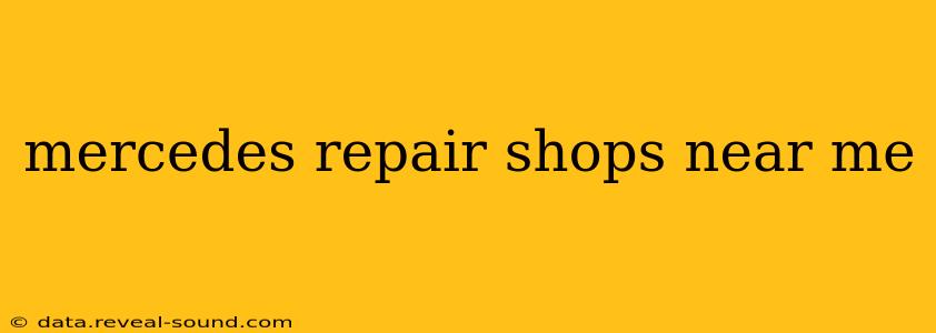 mercedes repair shops near me