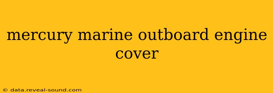 mercury marine outboard engine cover