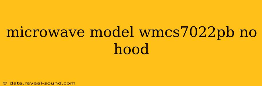 microwave model wmcs7022pb no hood