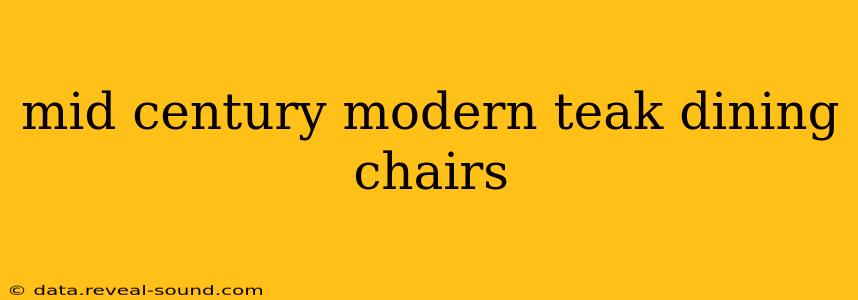 mid century modern teak dining chairs