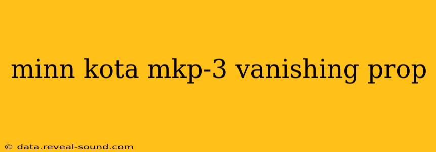 minn kota mkp-3 vanishing prop