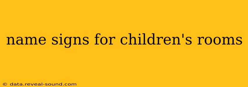 name signs for children's rooms
