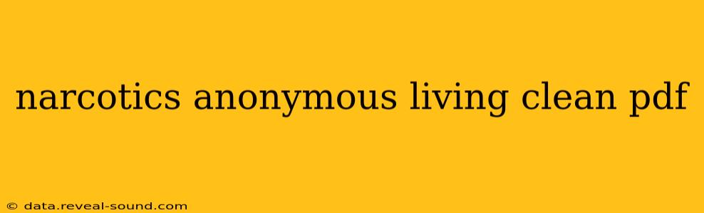 narcotics anonymous living clean pdf