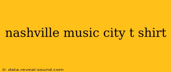 nashville music city t shirt