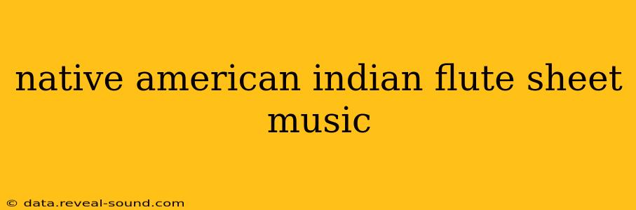 native american indian flute sheet music