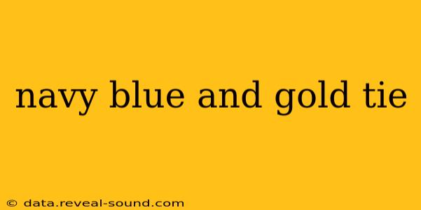 navy blue and gold tie