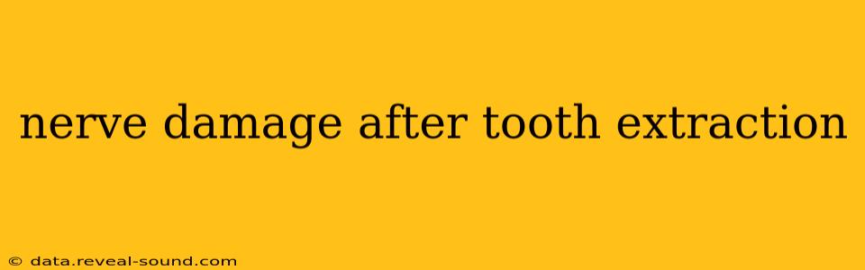 nerve damage after tooth extraction