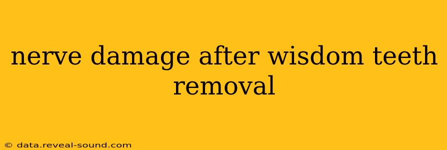 nerve damage after wisdom teeth removal