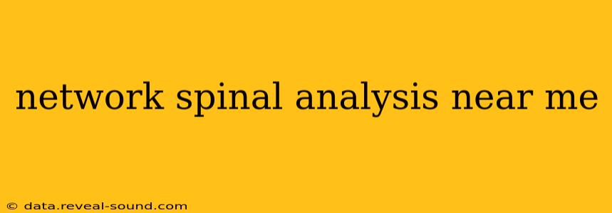 network spinal analysis near me