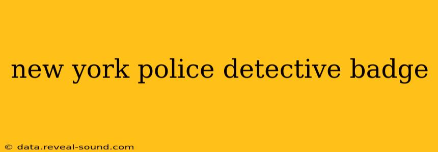 new york police detective badge
