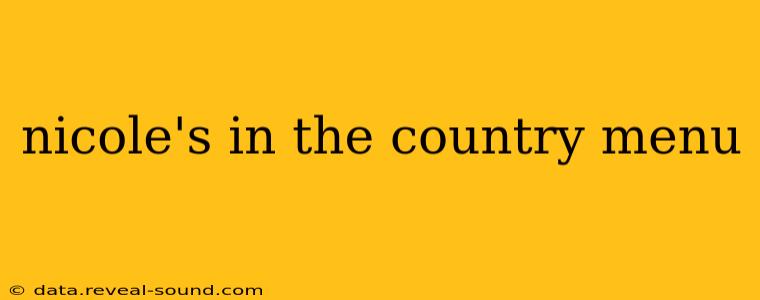 nicole's in the country menu
