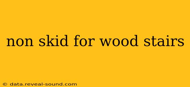 non skid for wood stairs
