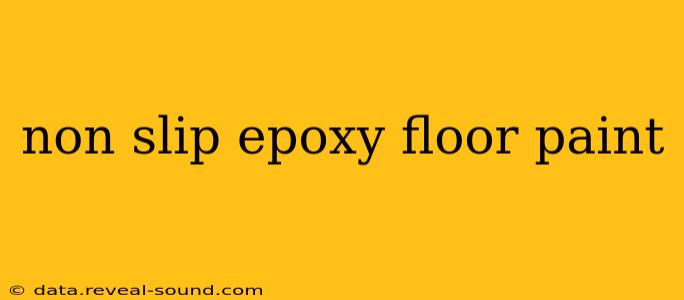 non slip epoxy floor paint