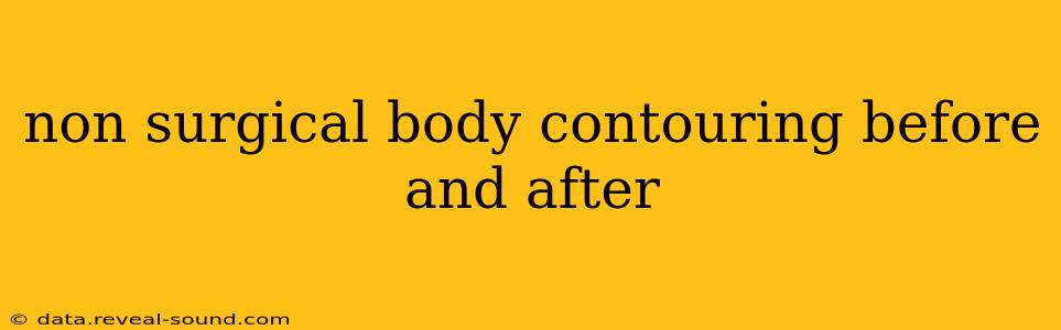 non surgical body contouring before and after