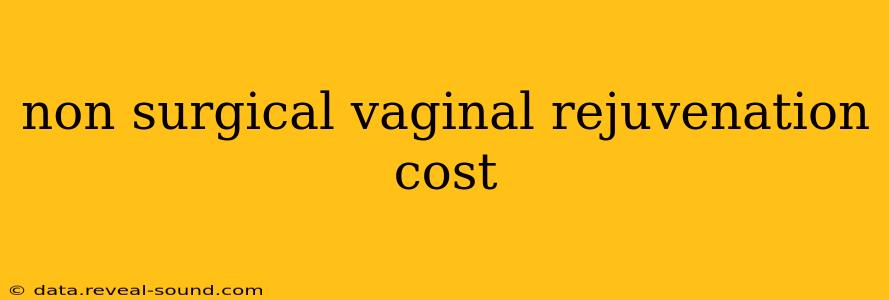 non surgical vaginal rejuvenation cost