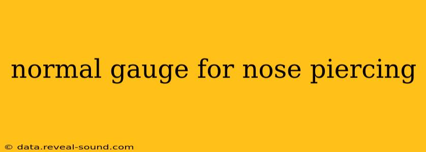 normal gauge for nose piercing