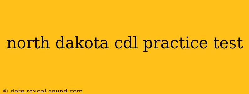 north dakota cdl practice test