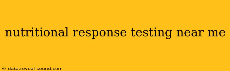 nutritional response testing near me