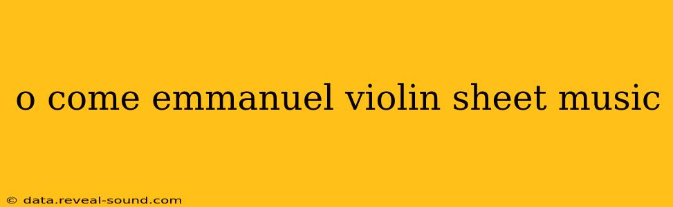 o come emmanuel violin sheet music