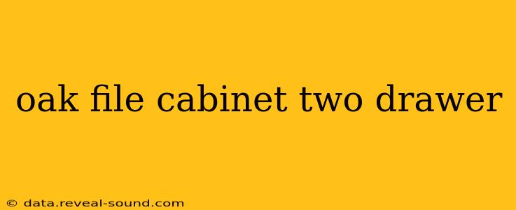 oak file cabinet two drawer