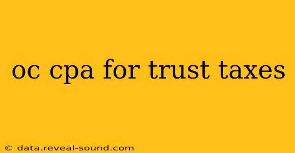 oc cpa for trust taxes