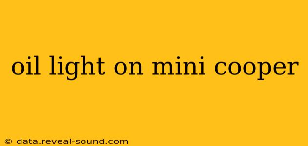 oil light on mini cooper