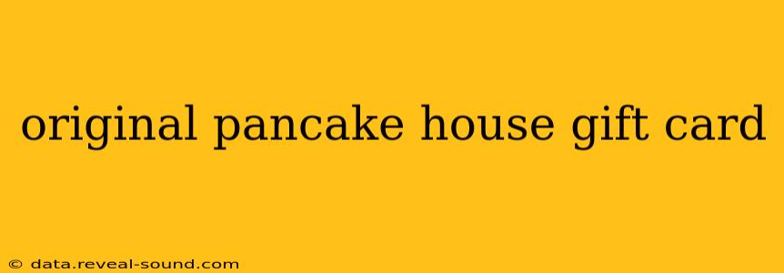 original pancake house gift card
