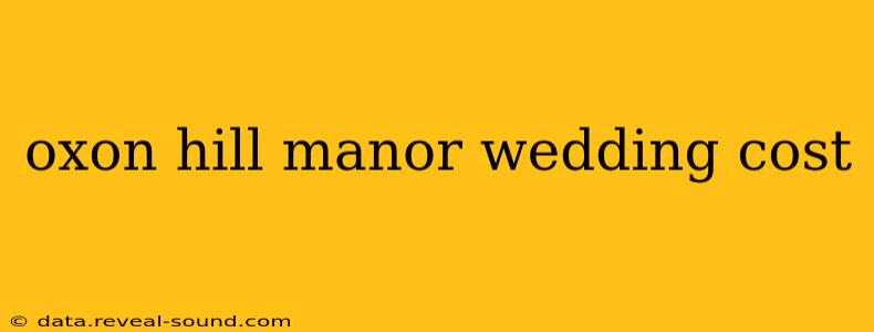 oxon hill manor wedding cost