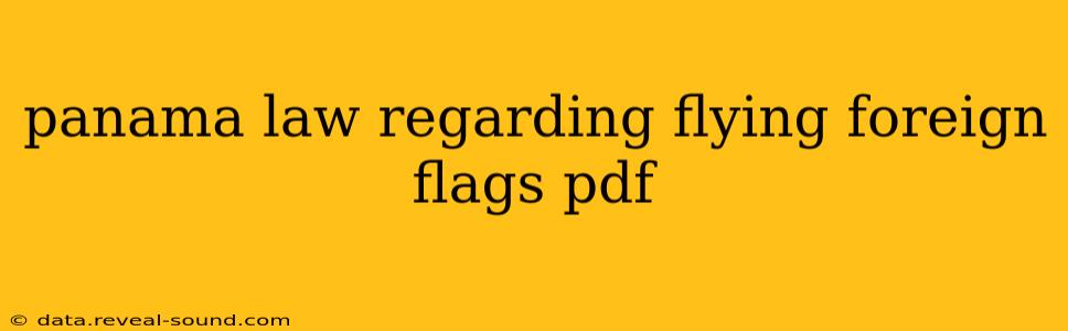 panama law regarding flying foreign flags pdf