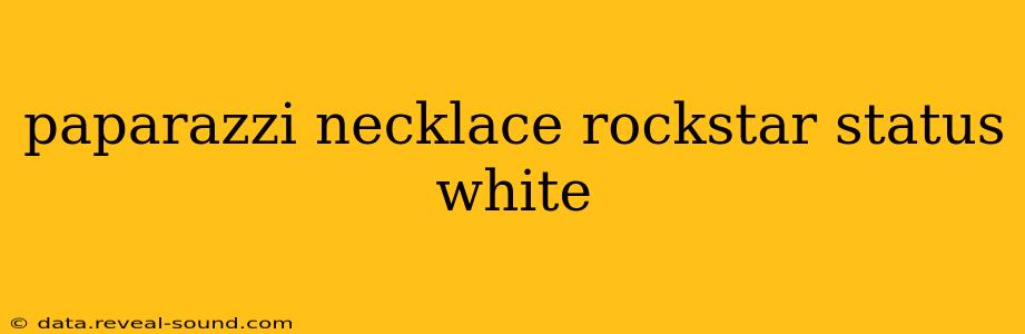paparazzi necklace rockstar status white